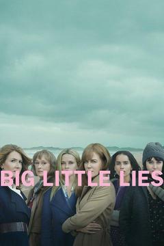 poster for FREE HBO Big Little Lies 01: Somebody's Dead