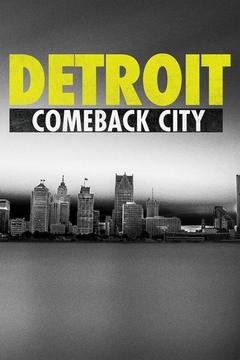 poster for Detroit: Comeback City