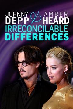poster for Johnny Depp & Amber Heard: Irreconcilable Differences