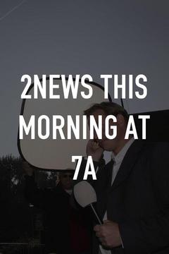 poster for 2News This Morning at 7A