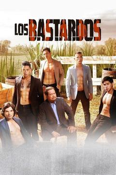poster for Los Bastardos