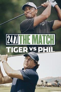poster for 24/7 The Match: Tiger vs. Phil
