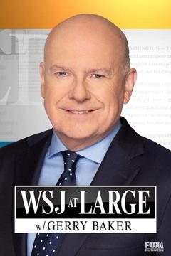 WSJ at Large With Gerry Baker