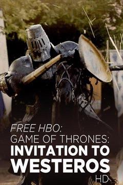 poster for FREE HBO: Game of Thrones: Invitation to Westeros HD