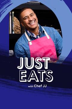 Just Eats With Chef JJ