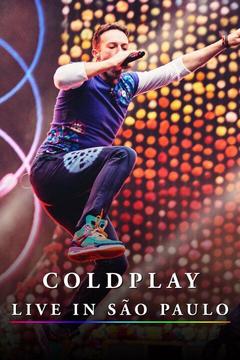 poster for Coldplay -- Live in São Paulo