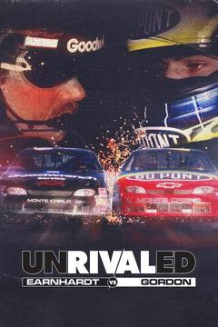 poster for Unrivaled: Earnhardt vs. Gordon