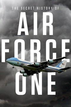 poster for La Historia secreta del Air Force One
