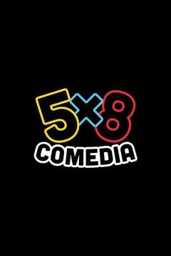 poster for 5x8 comedia