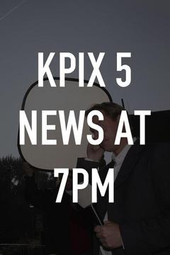 poster for KPIX 5 News at 7pm