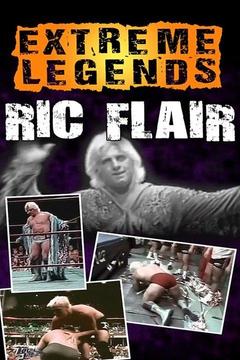 poster for Extreme Legends: Ric Flair
