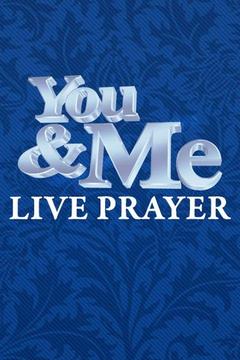 poster for You and Me Live Prayer
