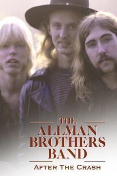 poster for Allman Brothers: After the Crash