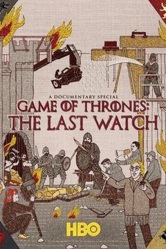 poster for Game of Thrones: The Last Watch