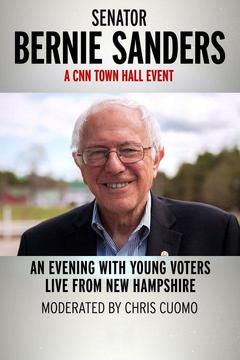 poster for Bernie Sanders: A CNN Town Hall Event