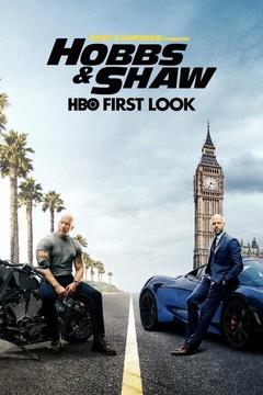 poster for The Making Of: Fast & Furious Presents: Hobbs & Shaw
