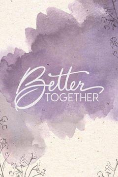 poster for Better Together