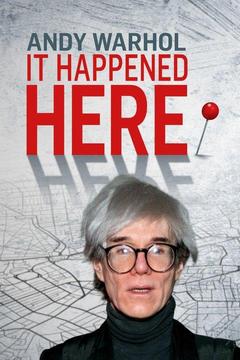 poster for Andy Warhol: It Happened Here