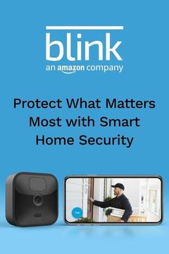 poster for Blink wire-free home security cameras help protect what matters