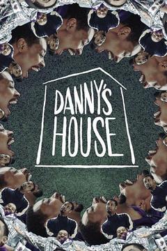 poster for Danny's House