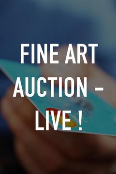 poster for FINE ART AUCTION - LIVE !