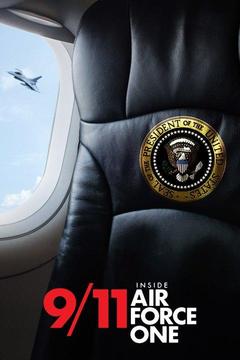 poster for 9/11: Inside Air Force One