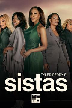 poster for Tyler Perry's Sistas
