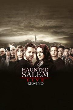poster for Haunted Salem: Live Rewind