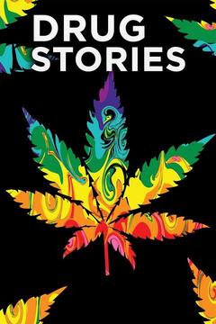 poster for Drug Stories