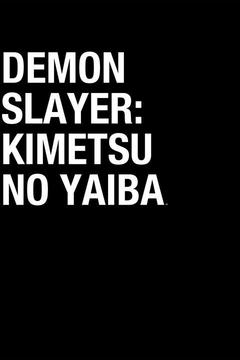 poster for Demon Slayer: Kimetsu no Yaiba