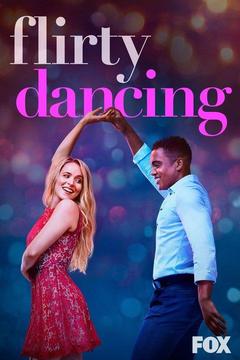 poster for Flirty Dancing
