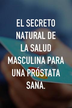 poster for El secreto natural de la salud masculina para una próstata sana.