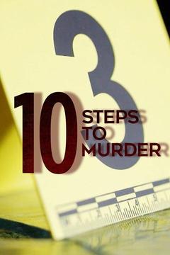 poster for 10 Steps To Murder