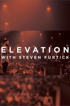 poster for Elevation with Steven Furtick