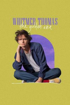 poster for Whitmer Thomas: The Golden One