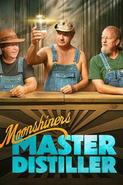 poster for Moonshiners: Master Distiller