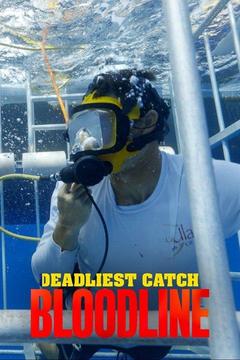 poster for Deadliest Catch: Bloodline