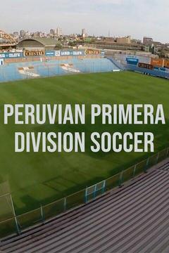 poster for Fútbol Peruano Primera División
