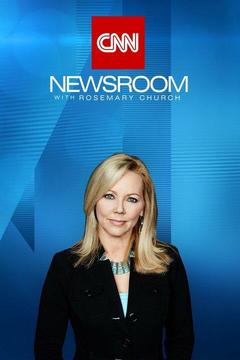 poster for CNN Newsroom with Rosemary Church