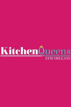 Kitchen Queens: New Orleans