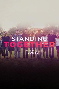 poster for GOD TV Standing Together