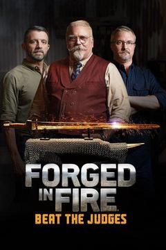 poster for Forged in Fire: Beat the Judges