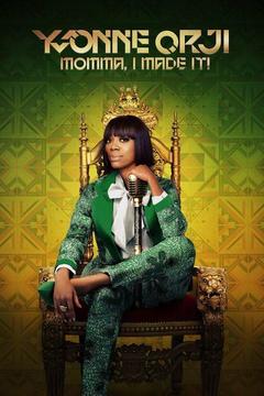 poster for Yvonne Orji: Momma, I Made It!