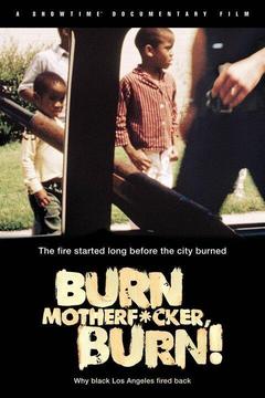 poster for FREE SHOWTIME Burn Motherf*cker Burn