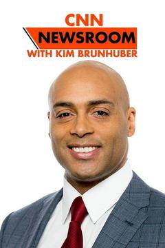 CNN Newsroom with Kim Brunhuber