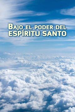 poster for Bajo el poder del Espíritu Santo