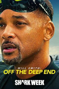 poster for Will Smith: Off the Deep End
