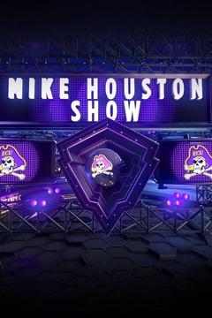 poster for The Mike Houston Show
