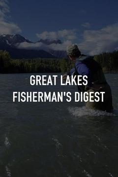 poster for Great Lakes Fisherman's Digest