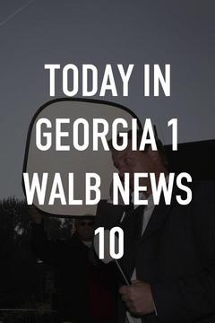 Today In Georgia 1 WALB News 10 TV Series: Watch Full Episodes Online ...